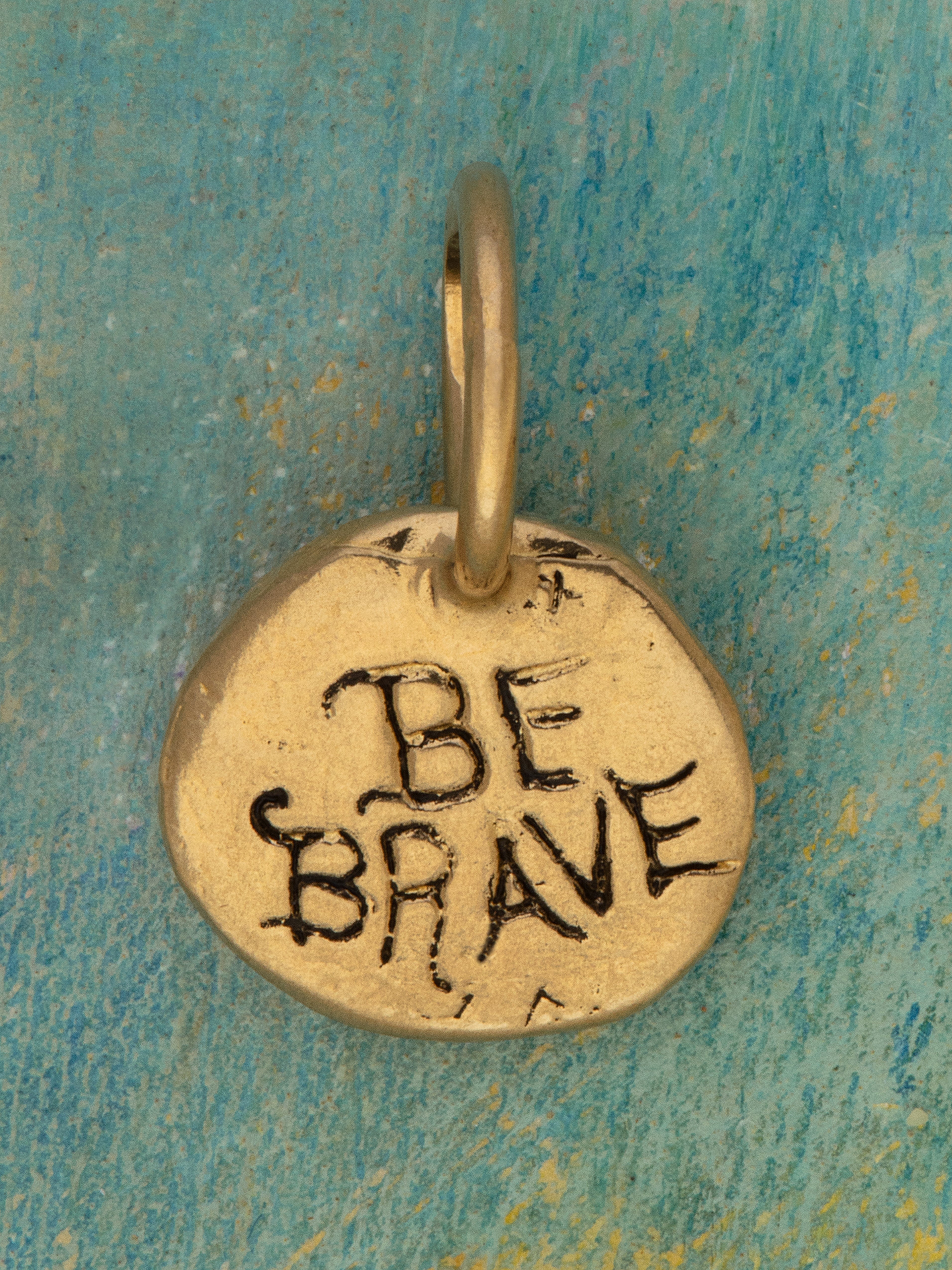 Be Brave Charm